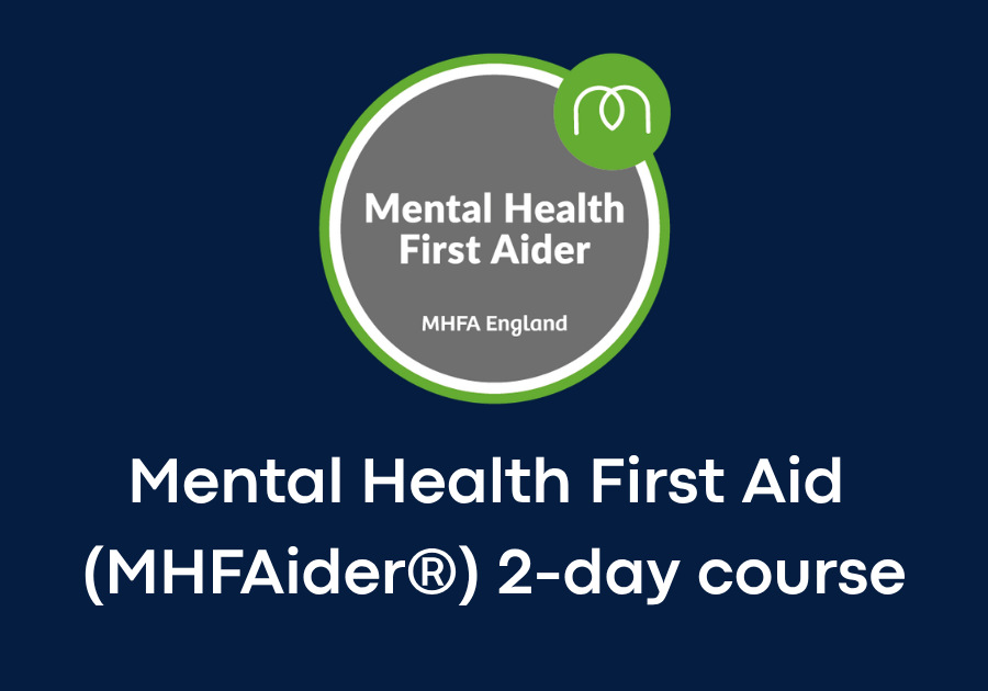 Mental Health First Aider (2-day MHFA England course)